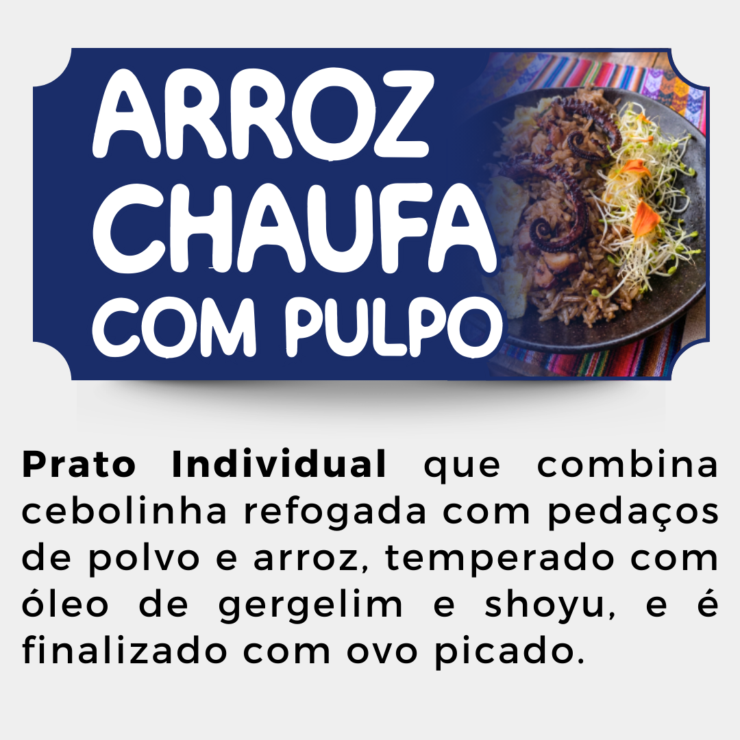 Arroz Chaufa com Pulpo